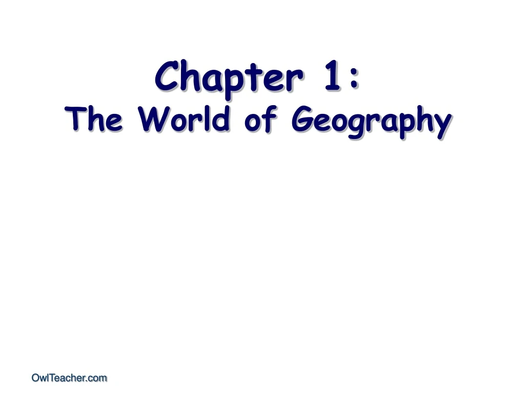 chapter 1 the world of geography