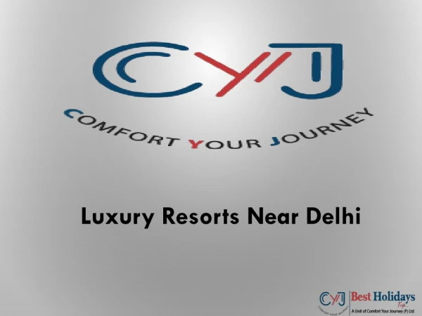 Weekend Getaways near Delhi | Luxury Resort near Delhi