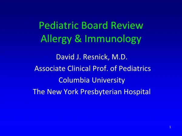 Pediatric Board Review Allergy &amp; Immunology