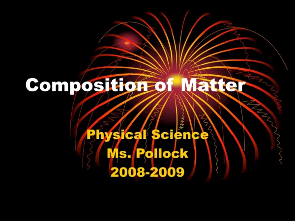 Composition of Matter