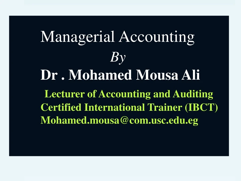 managerial accounting by dr mohamed mousa
