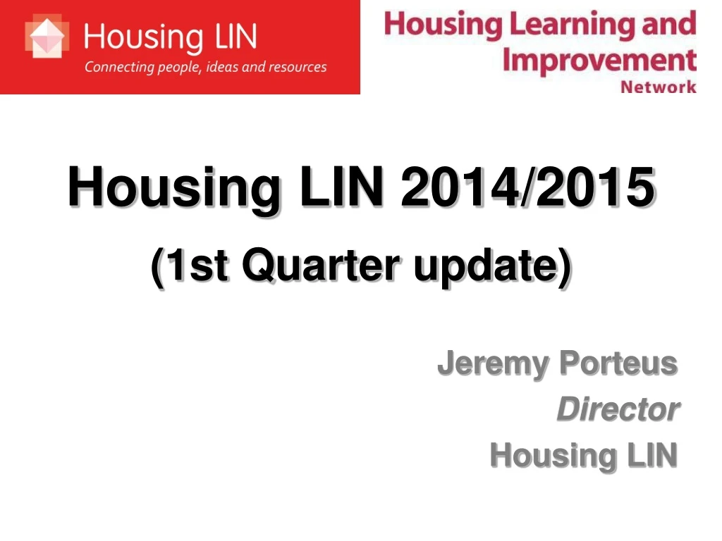 housing lin 2014 2015 1st quarter update