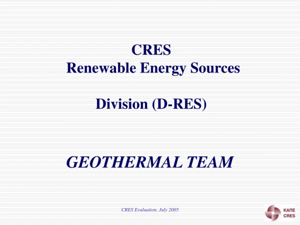 CRES Renewable Energy Sources Division ( D-RES )