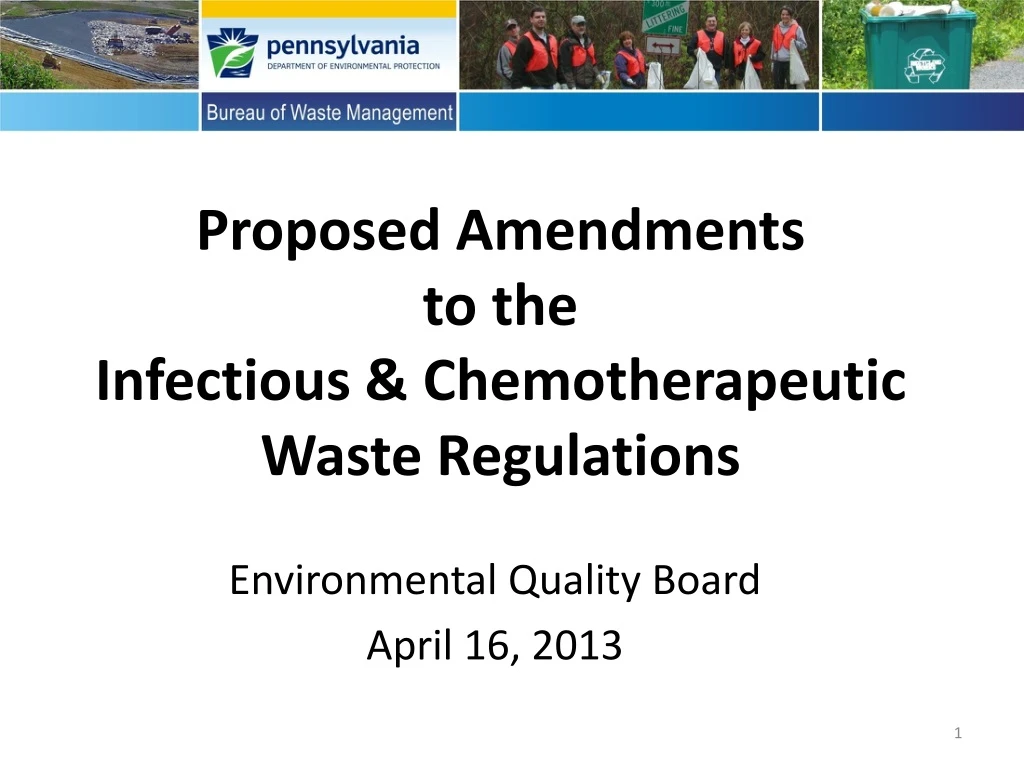 proposed amendments to the infectious chemotherapeutic waste regulations