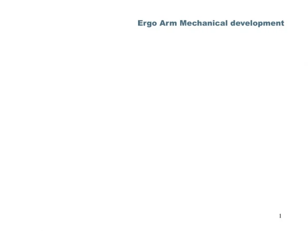 Ergo Arm Mechanical development