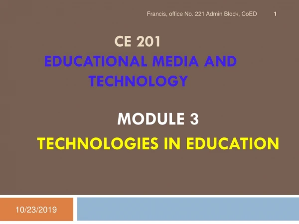 CE 201 EDUCATIONAL MEDIA AND TECHNOLOGY
