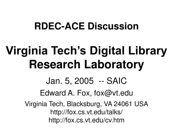 RDEC-ACE Discussion Virginia Tech’s Digital Library Research Laboratory