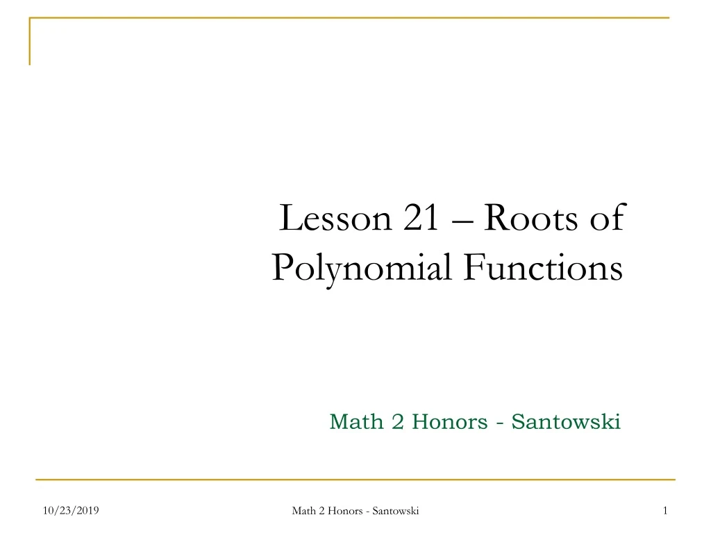 lesson 21 roots of polynomial functions