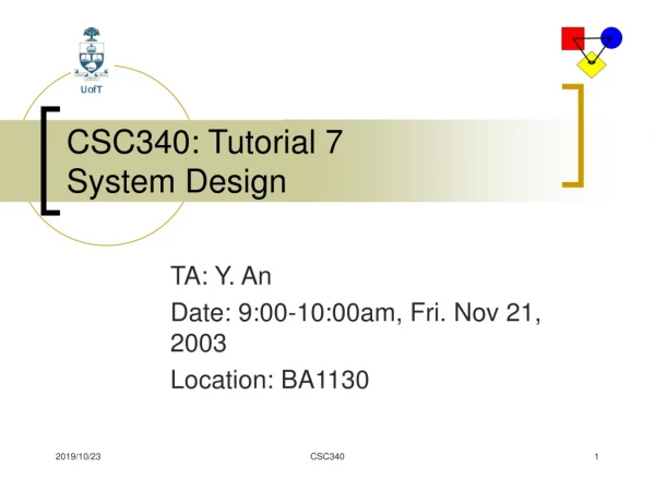 CSC340: Tutorial 7 System Design