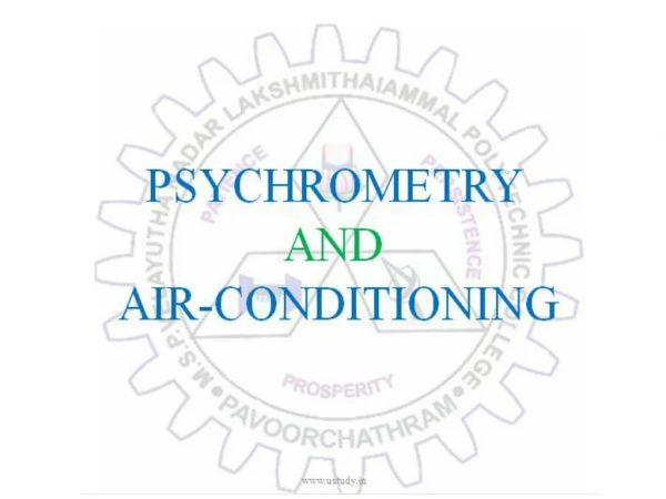 PSYCHROMETRY AND AIR-CONDITIONING