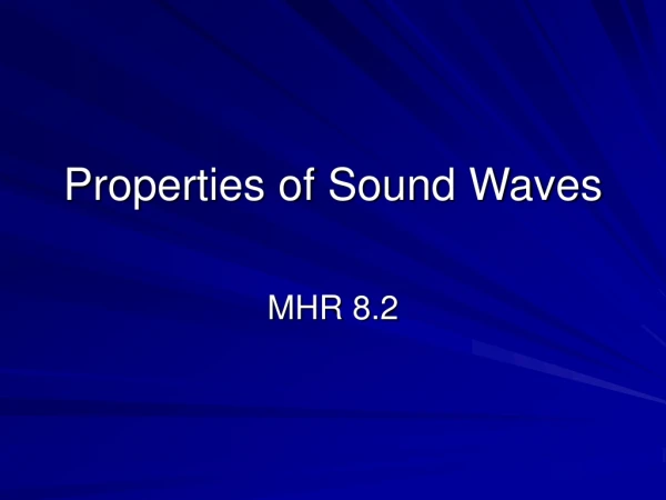 Properties of Sound Waves