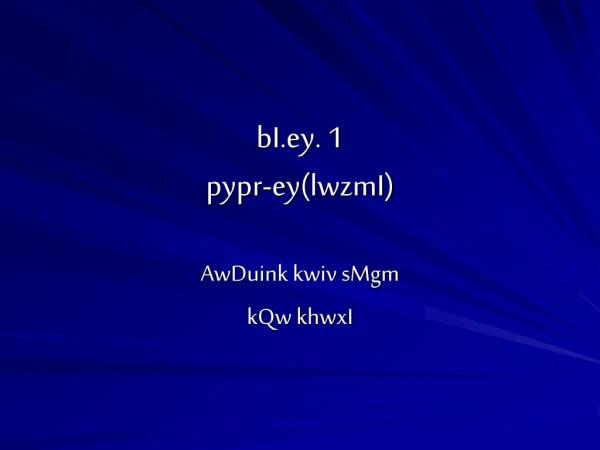 bI.ey. 1 pypr-ey(lwzmI)
