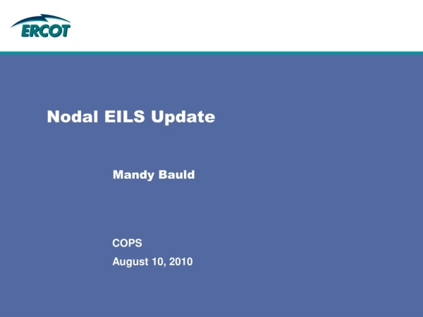 Nodal EILS Update