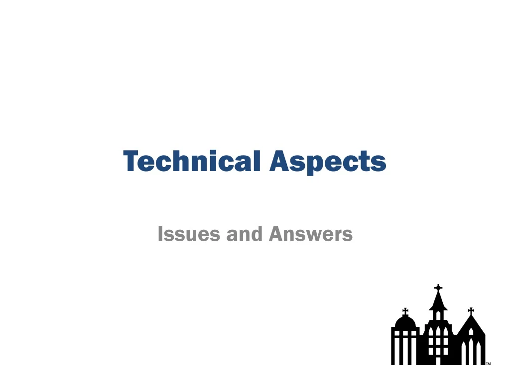 technical aspects