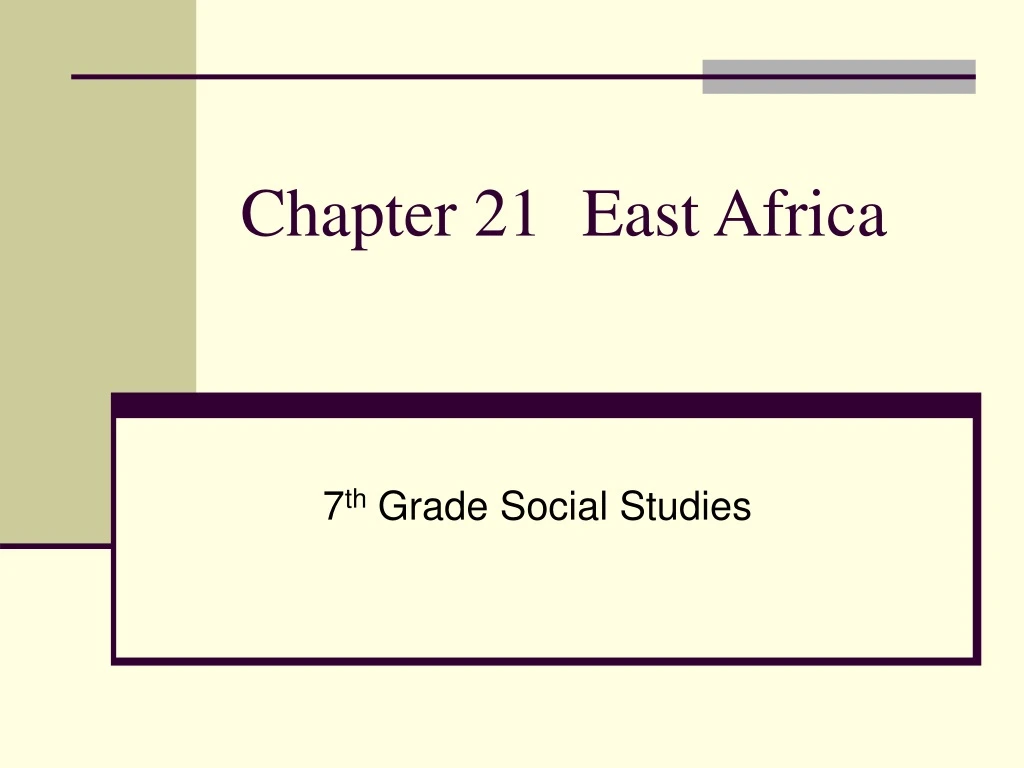 chapter 21 east africa