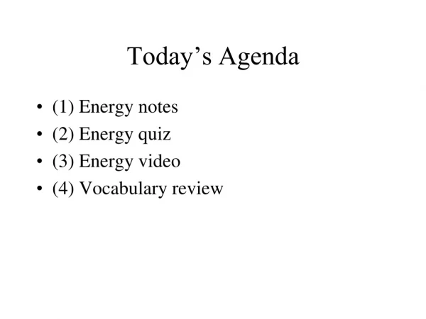 Today’s Agenda