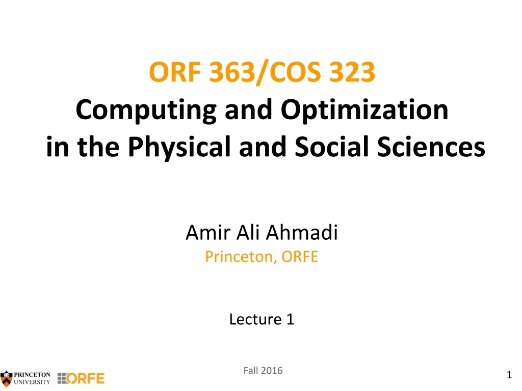 orf 363 cos 323 computing and optimization in the physical and social sciences