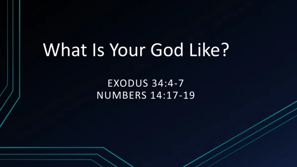 What Is Your God Like?