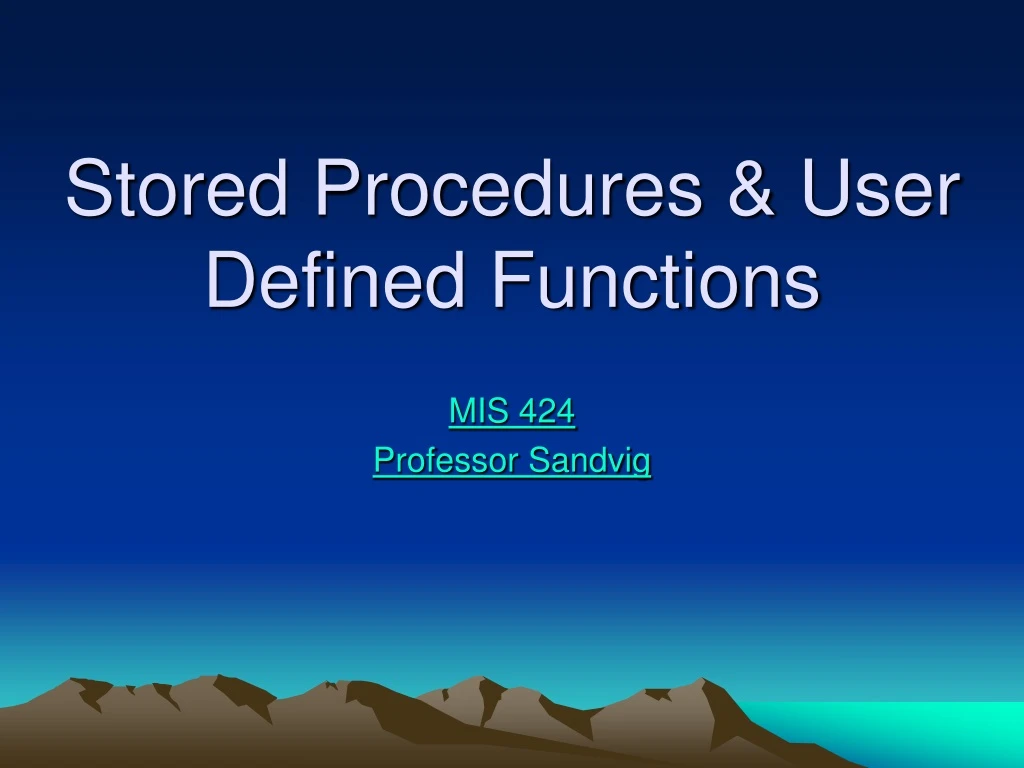 stored procedures user defined functions