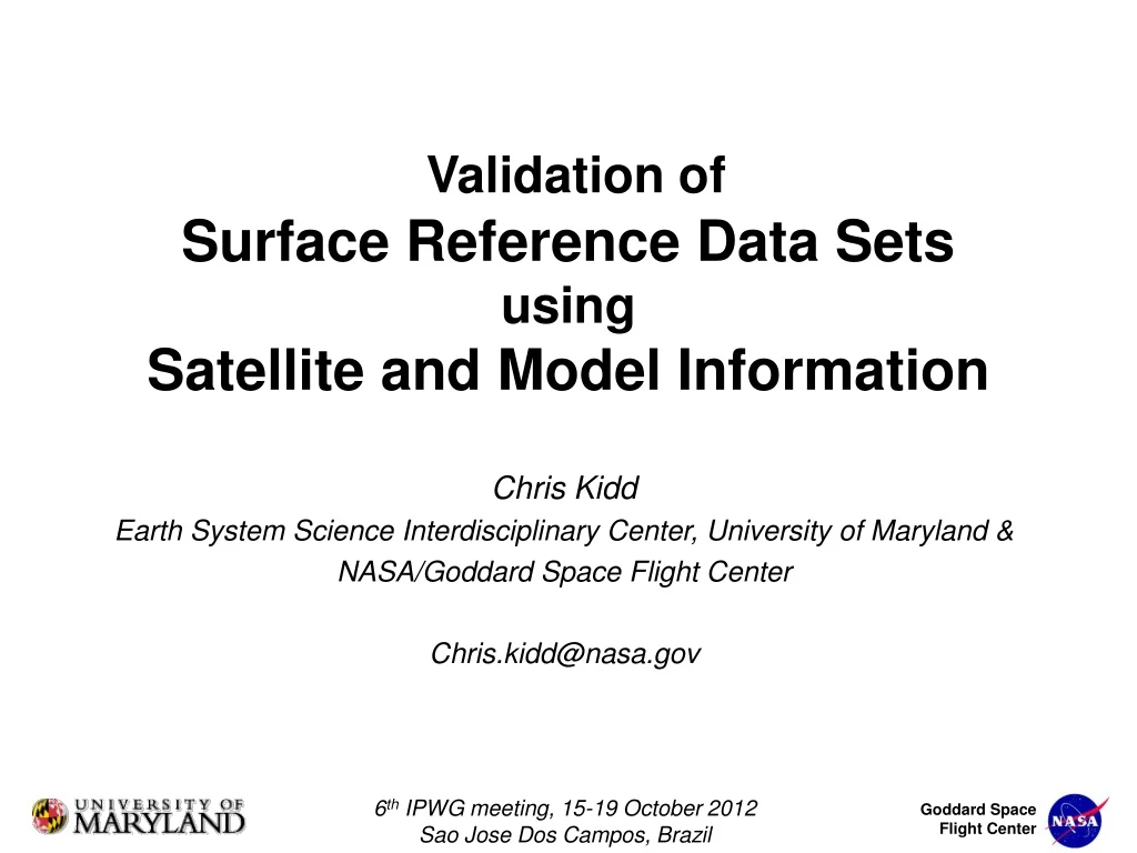 validation of surface reference data sets using satellite and model information