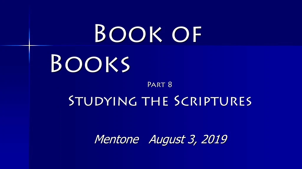 book of books part 8 studying the scriptures