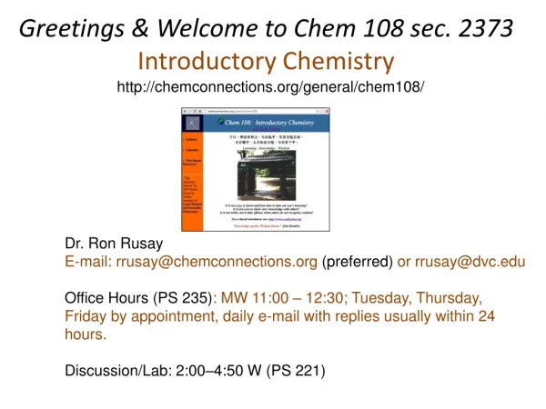 Greetings &amp; Welcome to Chem 108 sec. 2373 Introductory Chemistry