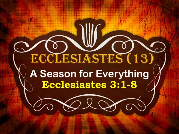 Ecclesiastes (13)