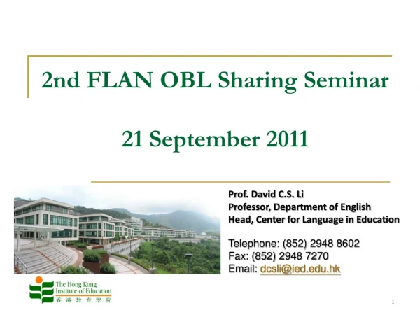 2nd FLAN OBL Sharing Seminar 21 September 2011