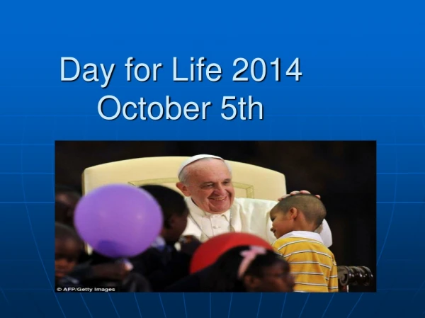 Day for Life 2014 October 5th