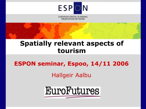 Spatially relevant aspects of tourism