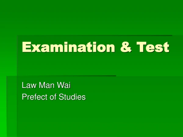 Examination &amp; Test