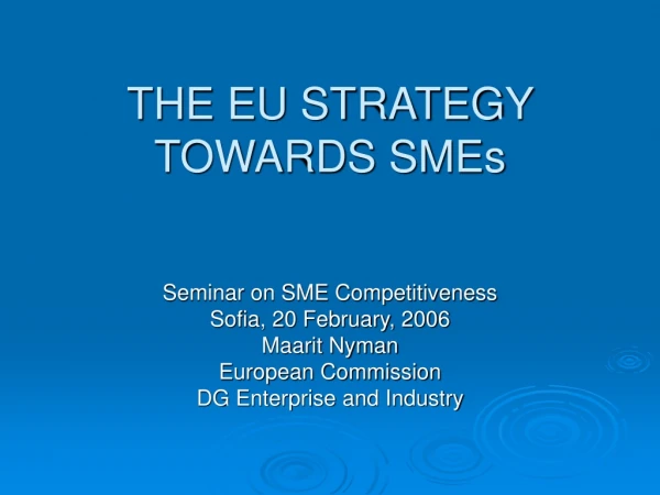 THE EU STRATEGY TOWARDS SMEs
