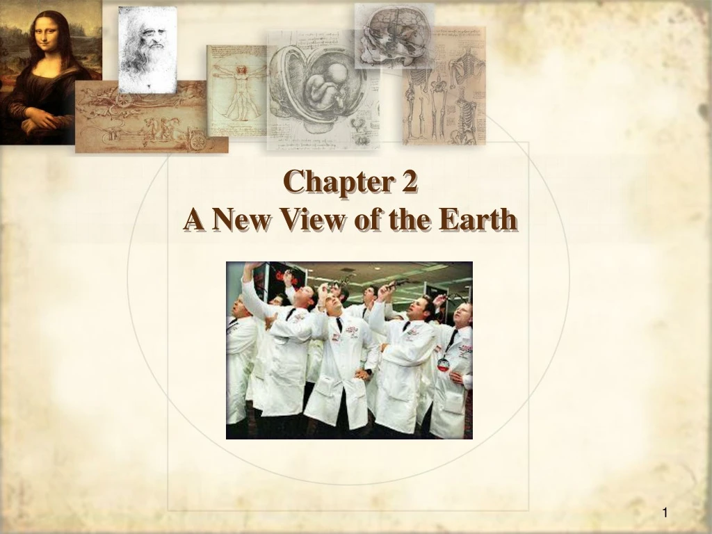 chapter 2 a new view of the earth