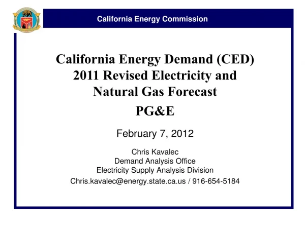 California Energy Demand (CED) 2011 Revised Electricity and Natural Gas Forecast PG&amp;E