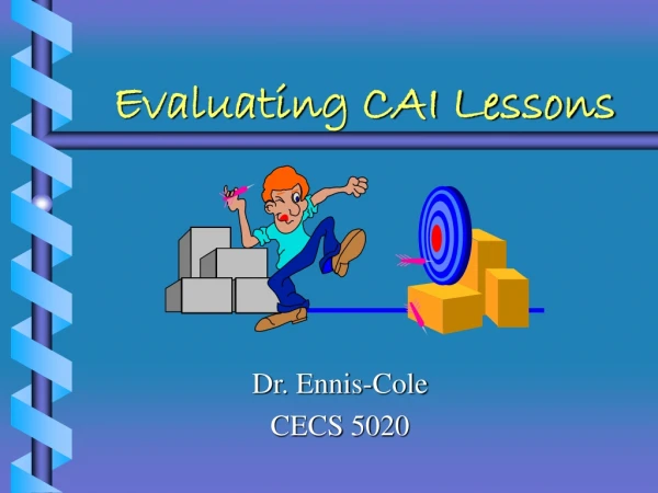 Evaluating CAI Lessons