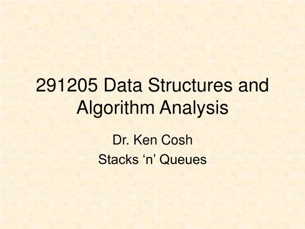 291205 Data Structures and Algorithm Analysis