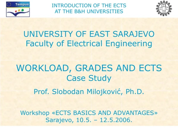 UNIVERSITY OF EAST SARAJEVO Faculty of Electrical Engineering
