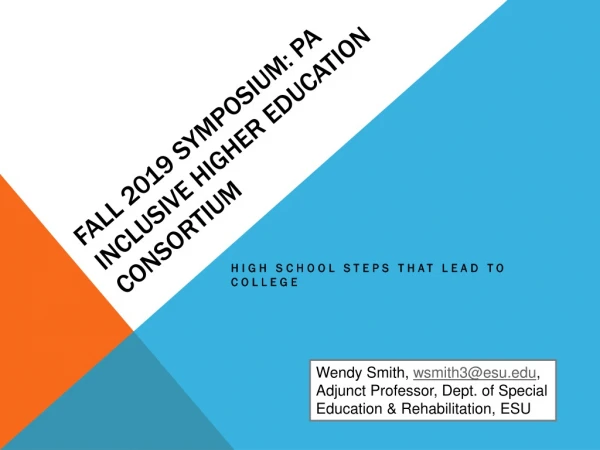 Fall 2019 Symposium: PA INCLUSIVE HIGHER EDUCATION CONSORTIUM