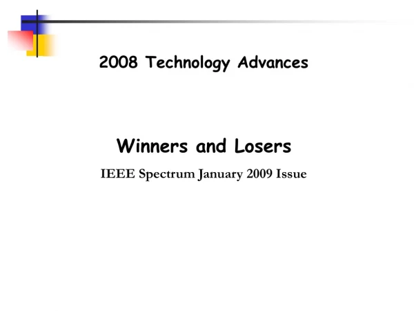 2008 Technology Advances