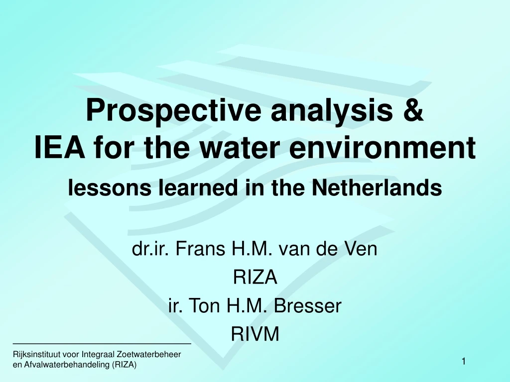 prospective analysis iea for the water environment lessons learned in the netherlands
