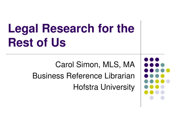Legal Research for the Rest of Us