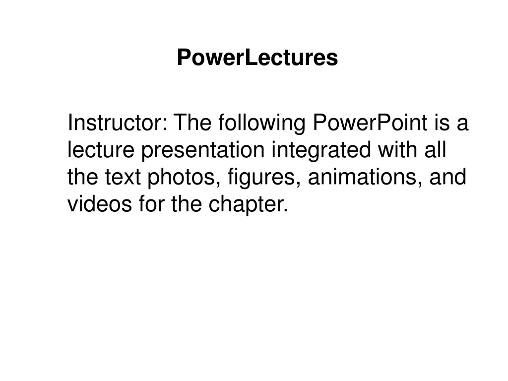 powerlectures instructor the following powerpoint
