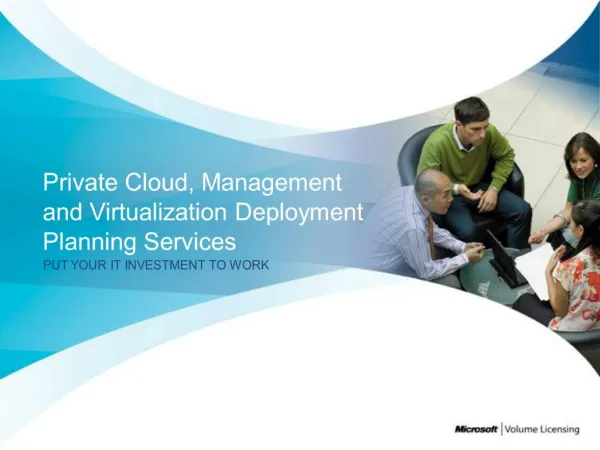 Private Cloud, Management and Virtualization Deployment Planning Services