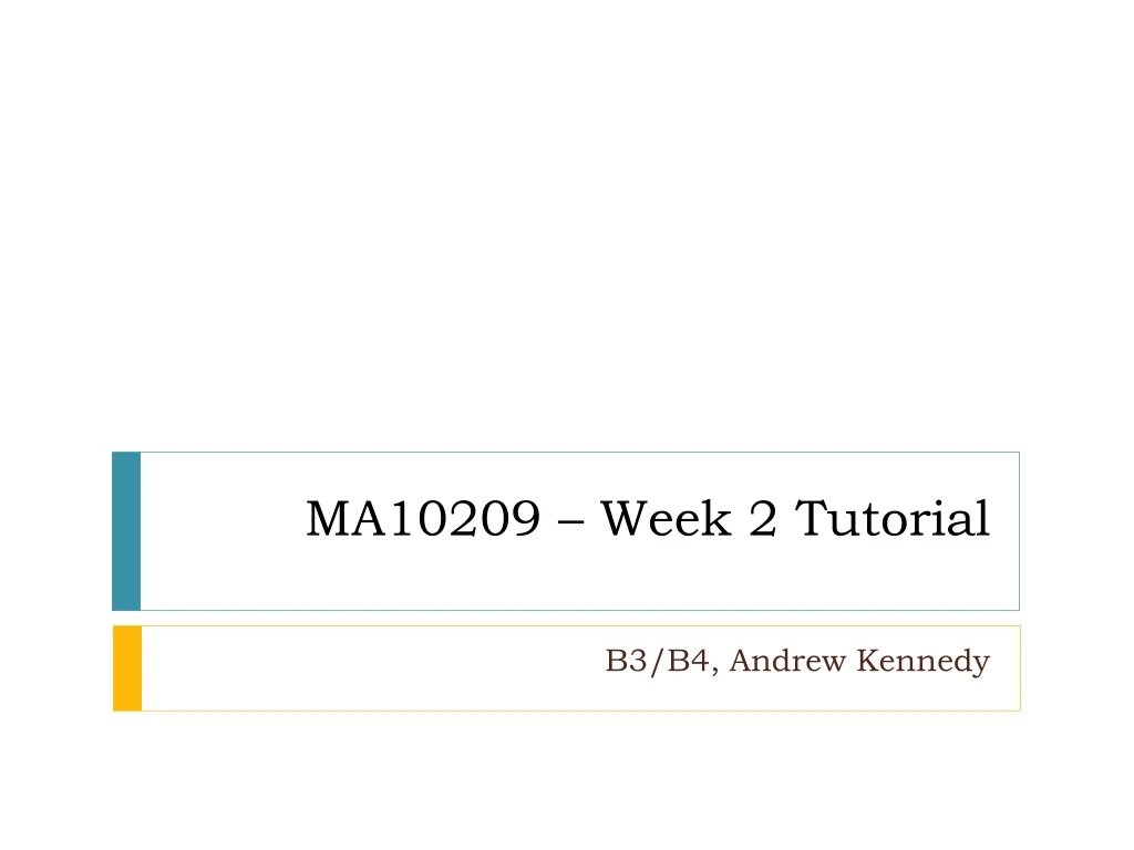 ma10209 week 2 tutorial