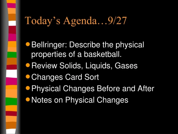 Today’s Agenda…9/27