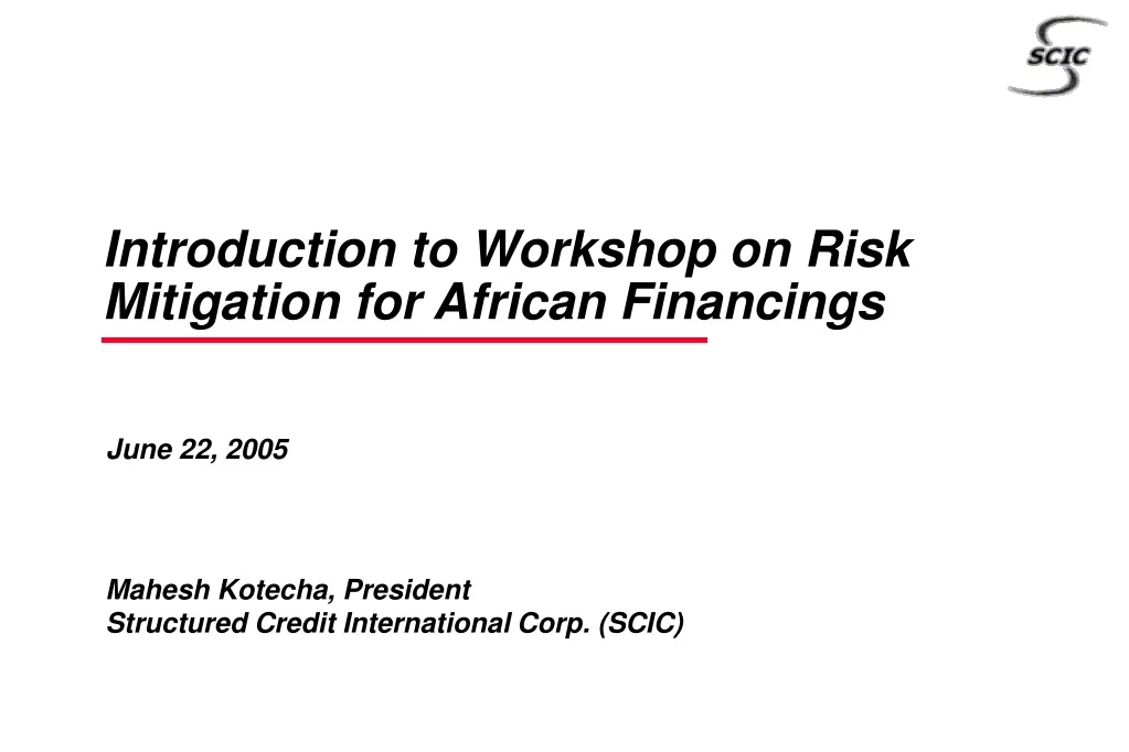 introduction to workshop on risk mitigation for african financings