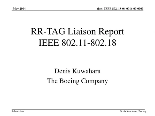 RR-TAG Liaison Report IEEE 802.11-802.18
