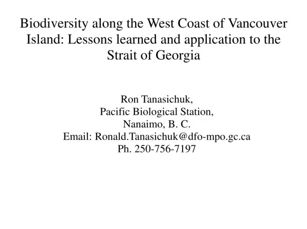 Biodiversity along the West Coast of Vancouver Island: Lessons learned and application to the