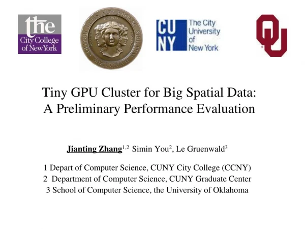 Tiny GPU Cluster for Big Spatial Data: A Preliminary Performance Evaluation