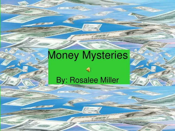 Money Mysteries